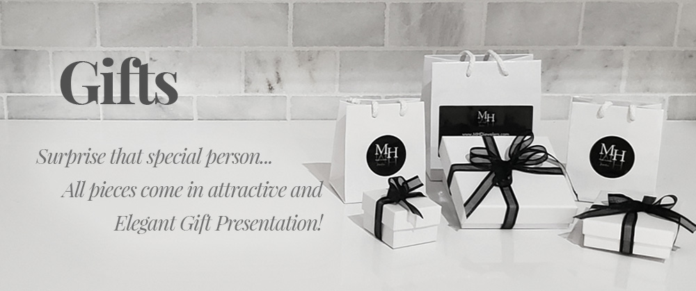 Gifts - Surprise that special person. All pieces come in attractive and Elegant Gift Presentation!